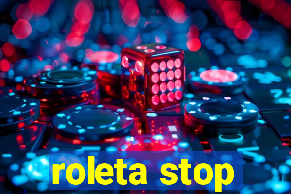 roleta stop